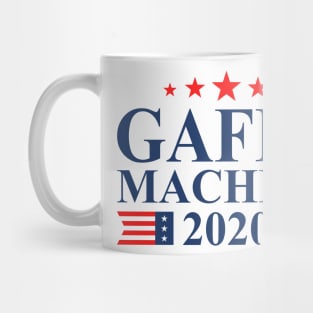 Gaffe Machine 2020 Mug